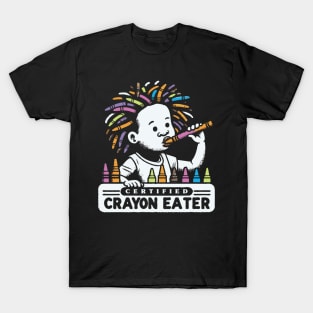 Certified Crayon Eater T-Shirt